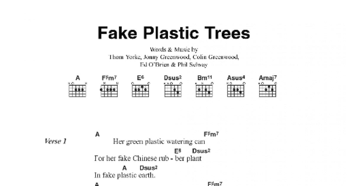 Fake Plastic Trees